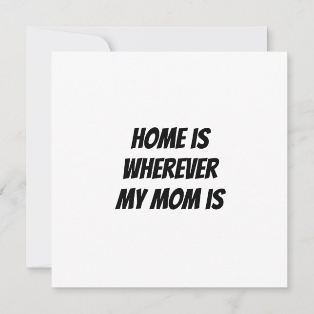 Hemmet är var min mamma är inbjudningar (Framsida)