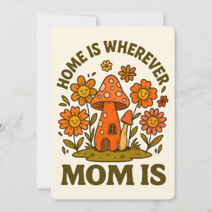 Hemmet är vart mamma än är - Mors dag Inbjudningar