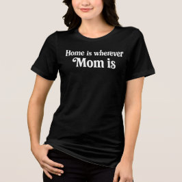 Hemmet är vart mamma är Elegant Retro-typografi T Shirt