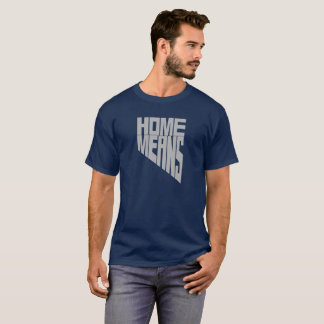 Hemmet betyder den Nevada ordtshirten Tee Shirt