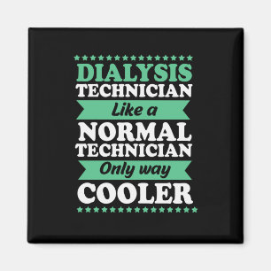 Hemo Tech Nephrology Funny Dialystekniker Magnet