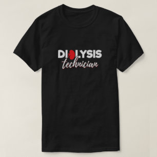 Hemodialys Nephrology Tech - Dialystekniker T Shirt