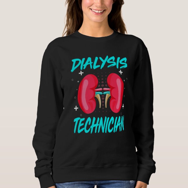 Hemodialys Nephrology Technician Dialysis Tech K T Shirt (Framsida)