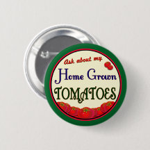 Hemodlad Tomato Retro Gardener Slogan Pinback