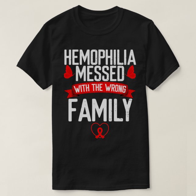 Hemophilia Awareness Red Ribbon Messed with wrong  T Shirt (Design framsida)