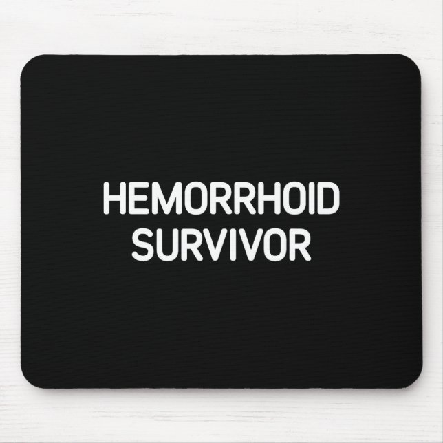 Hemorrhoid Survivor, Funny, Jokes, Sarcastic  Musmatta (Framsidan)