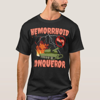 Hemorrojid Conqueror jag Överlevt Hemorrojder T Shirt