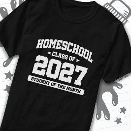 Hemskolan Student i månadsklassen 2027 T Shirt