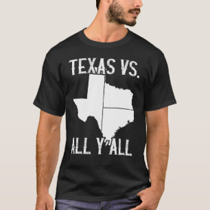 Hemstaten Texas Pride Texas Vs All Y'All T Shirt