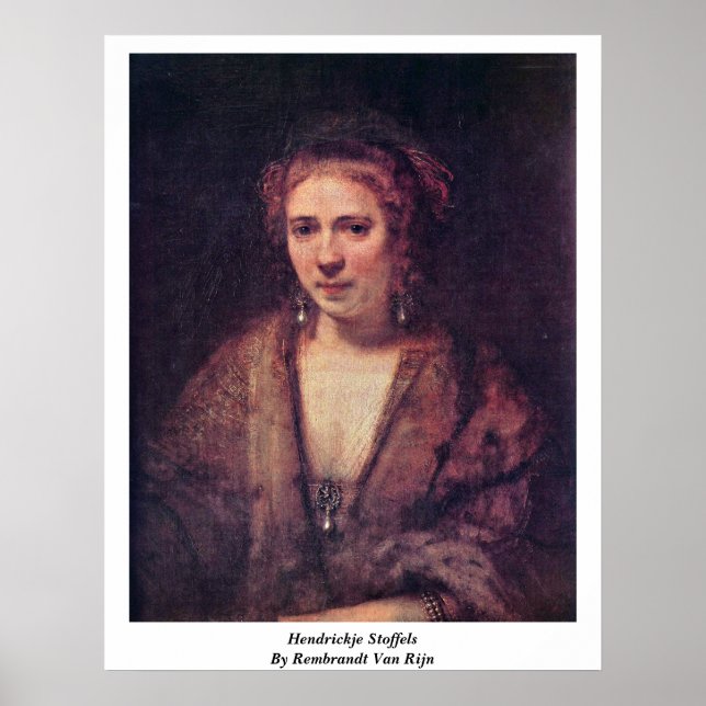 Hendrickje Stoffels by Rembrandt Van Rijn Poster (Framsidan)