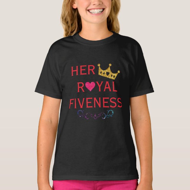 Henne kunglig Fiveness skjorta T Shirt (Framsida)