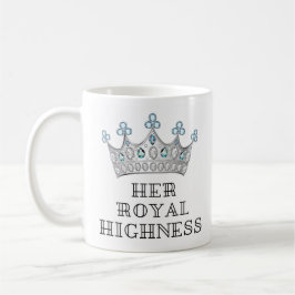 Henne kunglig Highness Kaffemugg