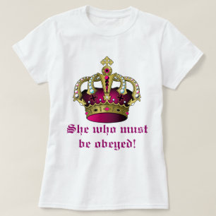 Henne som måste lydas t-shirt
