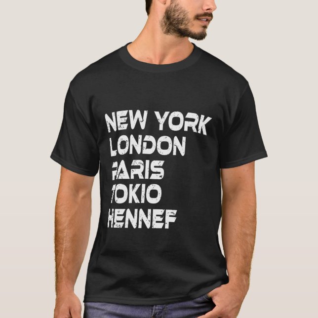 Hennef New York London Tokio Paris T-Shirt (Framsida)