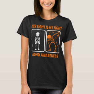 Hennes kamp är min ADHD-medvetenhet T Shirt