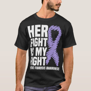 Hennes kamp är min cystisk fibrosmedvetande i kamp t shirt