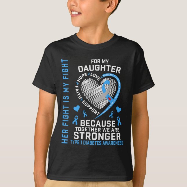Hennes kamp är min dotter typ 1-diabetes Shi T Shirt (Framsida)
