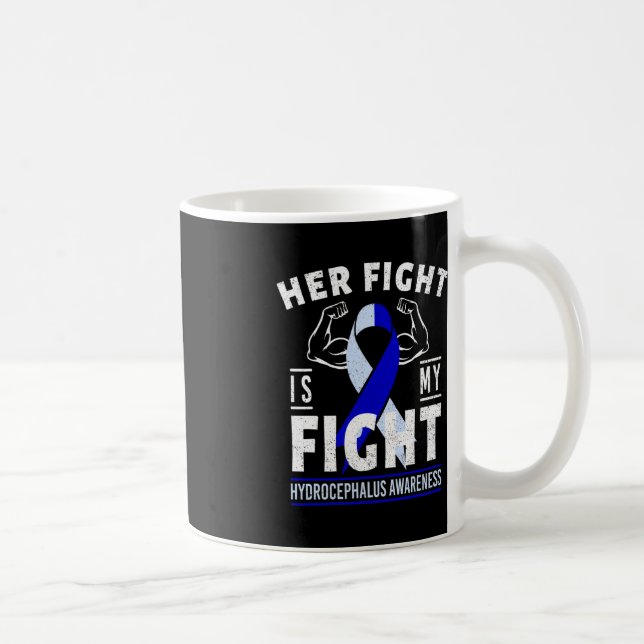 Hennes kamp är min "Fight Hydrocephalus Awareness  Kaffemugg (Höger)