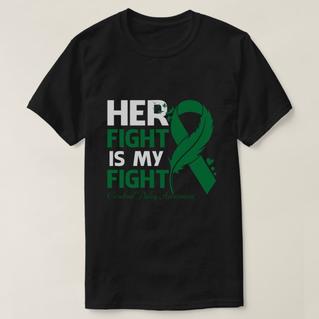 Hennes kamp är min kamp CEREBRAL PALSY AWARENESS F T Shirt (Design framsida)