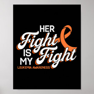 Hennes kamp är min kamp för patienter med leukemi poster