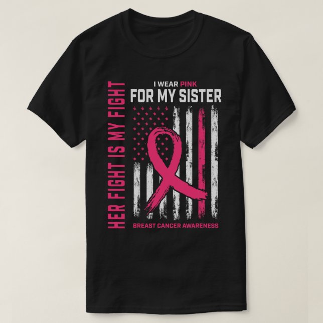 Hennes kamp är min kamp i Bära Rosa syster Breast  T Shirt (Design framsida)