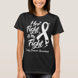 Hennes kamp är min kamp LUNG CANCER-MEDVETENHET T Shirt