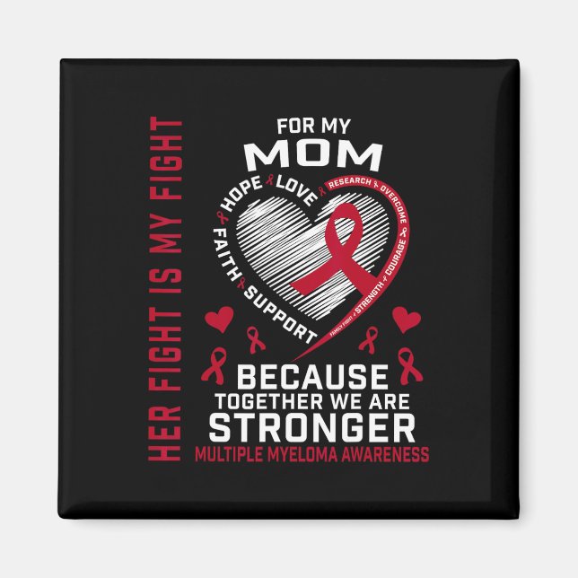 Hennes kamp är min kamp Mamma Multipel Myelom Medv Magnet (Framsidan)
