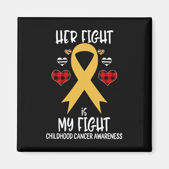 Hennes kamp är min kamp Medvetenhet om barncancer  Magnet (Framsidan)