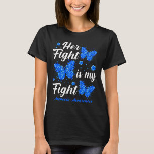 Hennes kamp är min kamp mot Alopecia Awareness But T Shirt