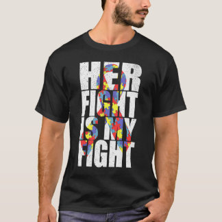 Hennes kamp är min kamp mot autism - medvetandegör t shirt