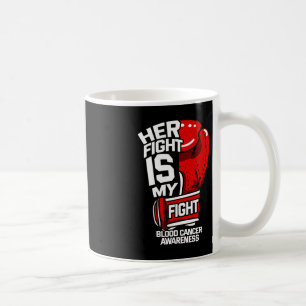 Hennes kamp är min kamp mot blodcancer, vätskeansa kaffemugg