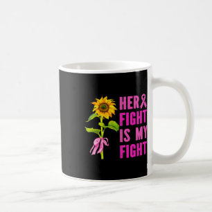 Hennes kamp är min kamp mot bröstcancer, medvetand kaffemugg