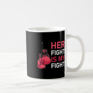 Hennes kamp är min kamp mot bröstcancer, medvetand kaffemugg