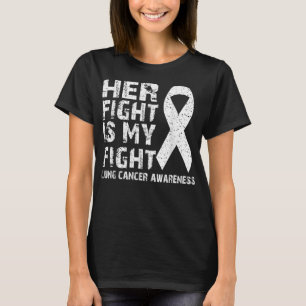 Hennes kamp är min kamp mot Lung cancer. T Shirt