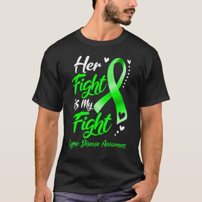 Hennes kamp är min kamp mot Lyme Disease Awareness T Shirt (Framsida)