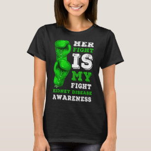 Hennes kamp är min kamp mot njursjukdom Dialys Org T Shirt