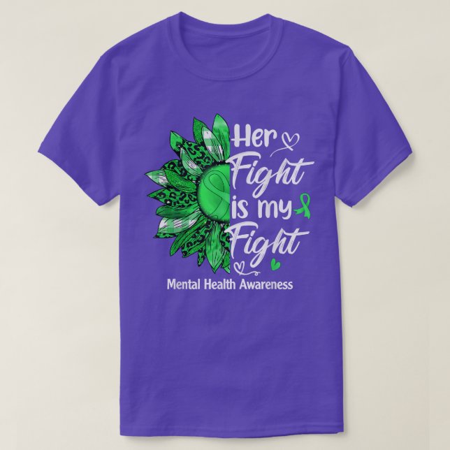 Hennes kamp är min kamp mot solros, Mental Health  T Shirt (Design framsida)