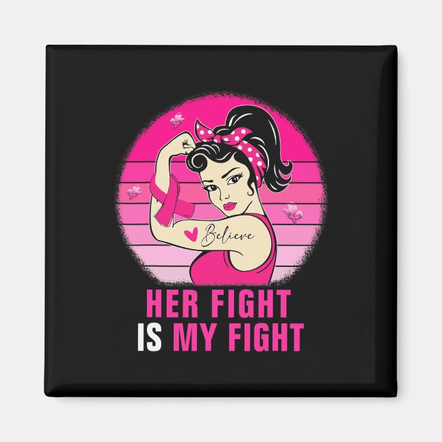 Hennes kamp är min kamp Rosie Riveter Breast Cance Magnet (Framsidan)