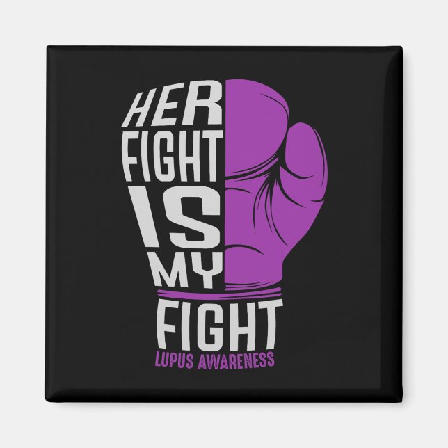 Hennes kamp är min kamp - Sle Lupus Awareness Magnet (Framsidan)