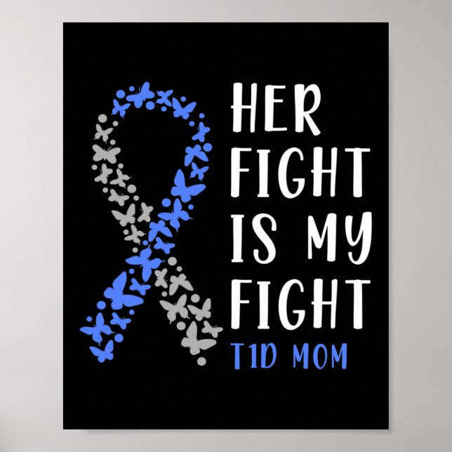 Hennes kamp är min kamp T1d Mamma - Medvetenhet om Poster (Framsidan)