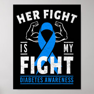 Hennes kamp är min medalj T1D-typ Poster