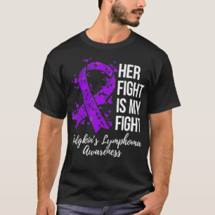 Hennes kamp är min Medveten för Hodgkinu2019s Lymp T Shirt