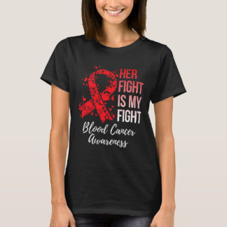 Hennes kamp är min medvetenhet om blodcancer 6 t shirt