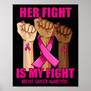 Hennes kamp är min medvetenhet om bröstcancer poster