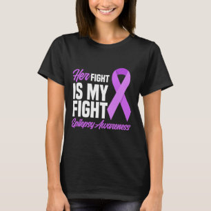 Hennes kamp är min medvetenhet om epilepsi 2 t shirt