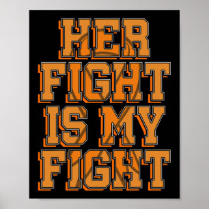 Hennes kamp är min Orange RSD-medvetandegöring Ri Poster