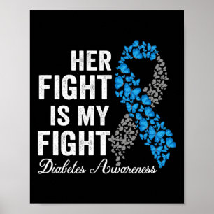 Hennes kamp är min typ 1-diabetes. poster
