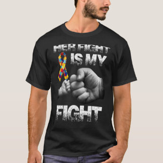 Hennes kamp är min uppmärksamhet och mitt stöd för t shirt