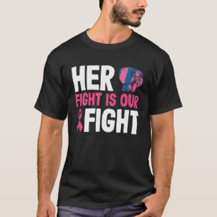Hennes kamp är vår kamp för att bota brösthandskar t shirt