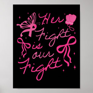 Hennes kamp är vår kamp mot bröstcancer. poster